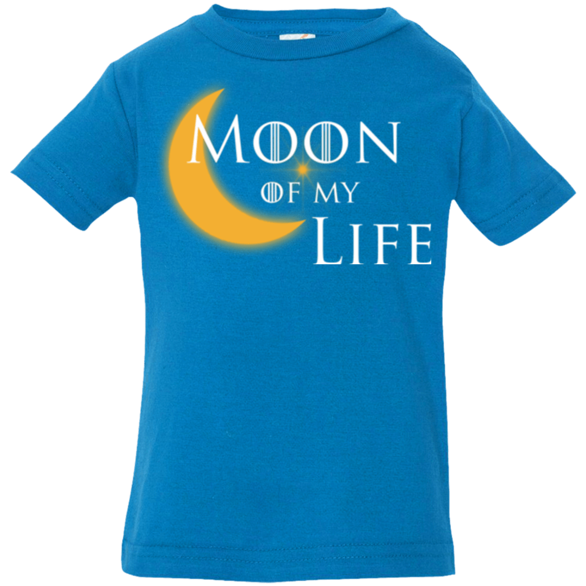 T-Shirts Cobalt / 6 Months Moon of my Life Infant Premium T-Shirt