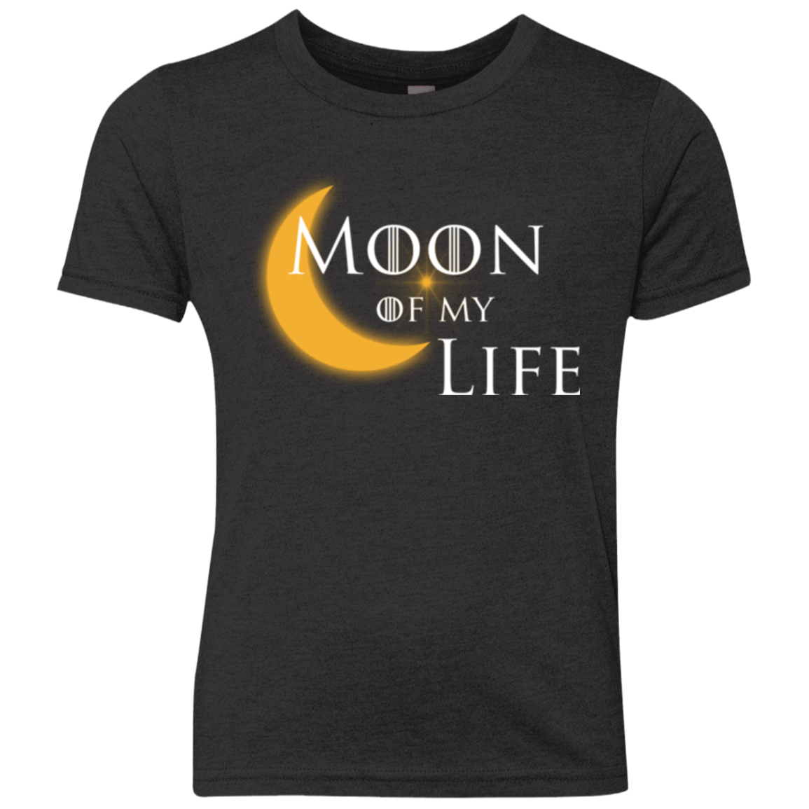 T-Shirts Vintage Black / YXS Moon of my Life Youth Triblend T-Shirt
