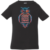 T-Shirts Black / 6 Months More Human than Human Infant PremiumT-Shirt