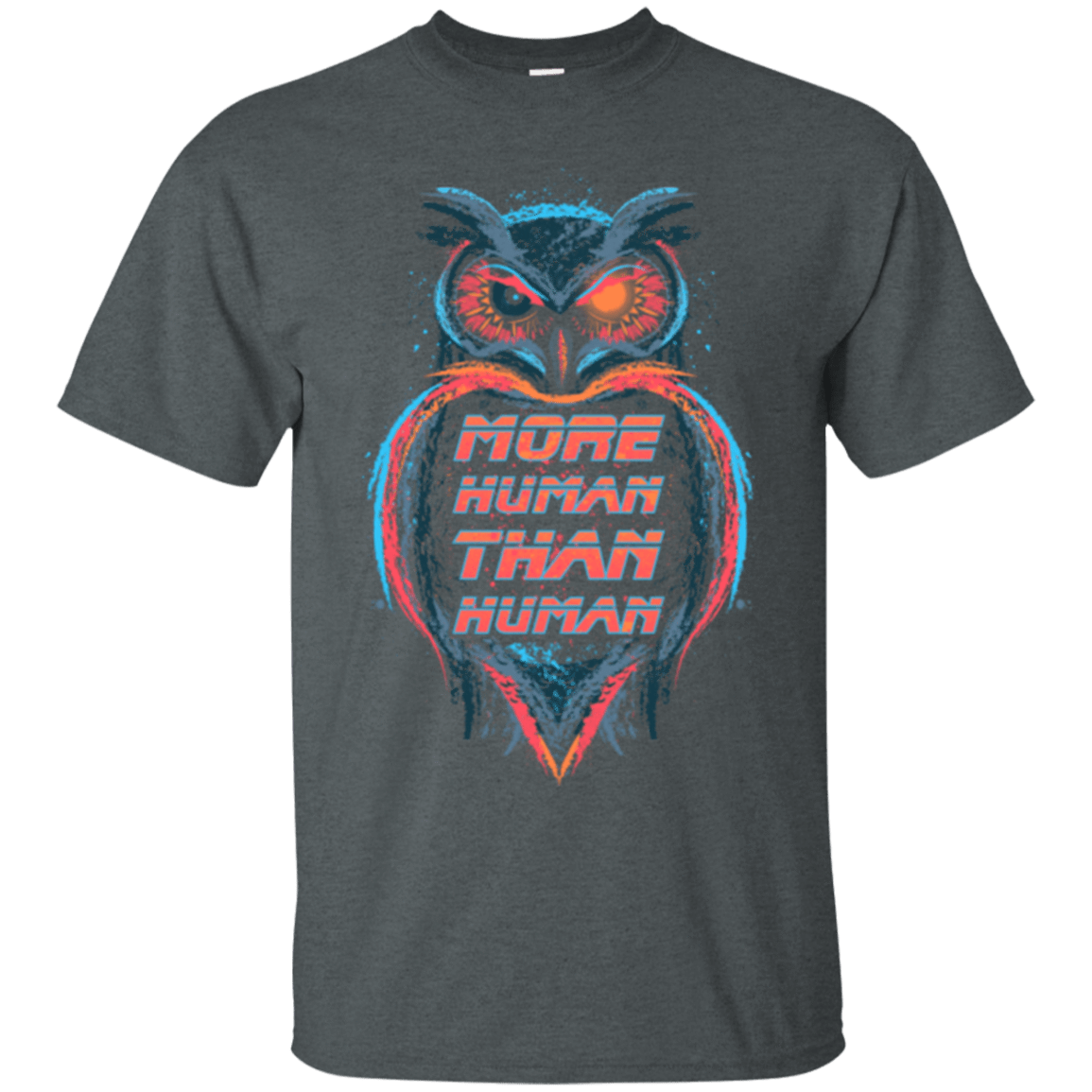 T-Shirts Dark Heather / Small More Human than Human T-Shirt