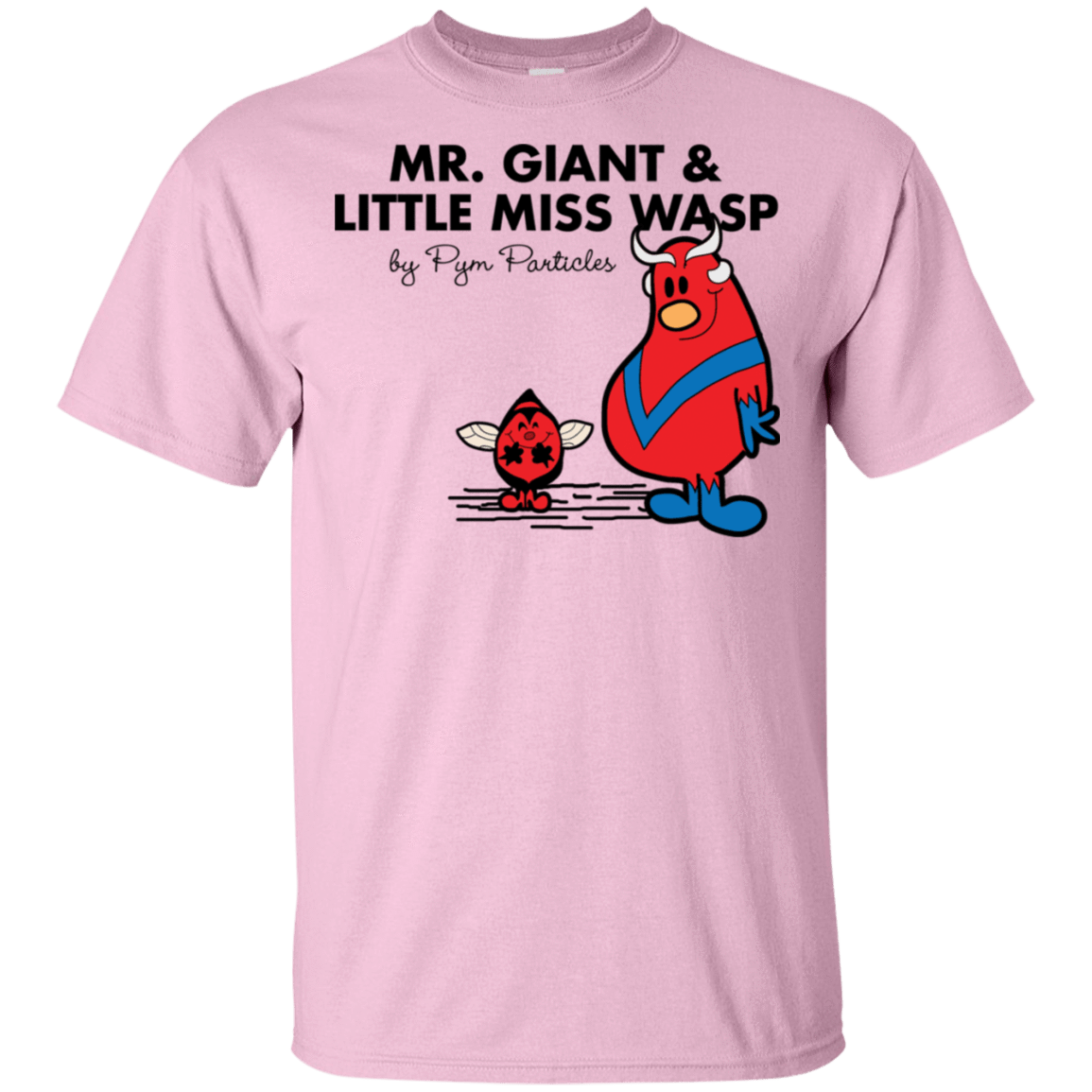T-Shirts Light Pink / S Mr Giant and Little Miss wasp T-Shirt