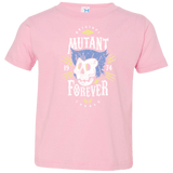 T-Shirts Pink / 2T Mutant Forever Toddler Premium T-Shirt
