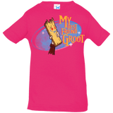 T-Shirts Hot Pink / 6 Months My Best Friend Groot Infant PremiumT-Shirt