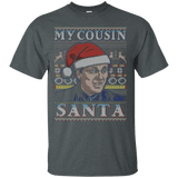 T-Shirts Dark Heather / S My Cousin Santa T-Shirt