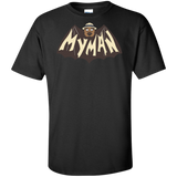 T-Shirts Black / XLT My Man! Tall T-Shirt