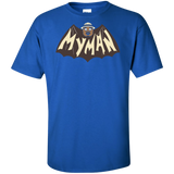 T-Shirts Royal / XLT My Man! Tall T-Shirt