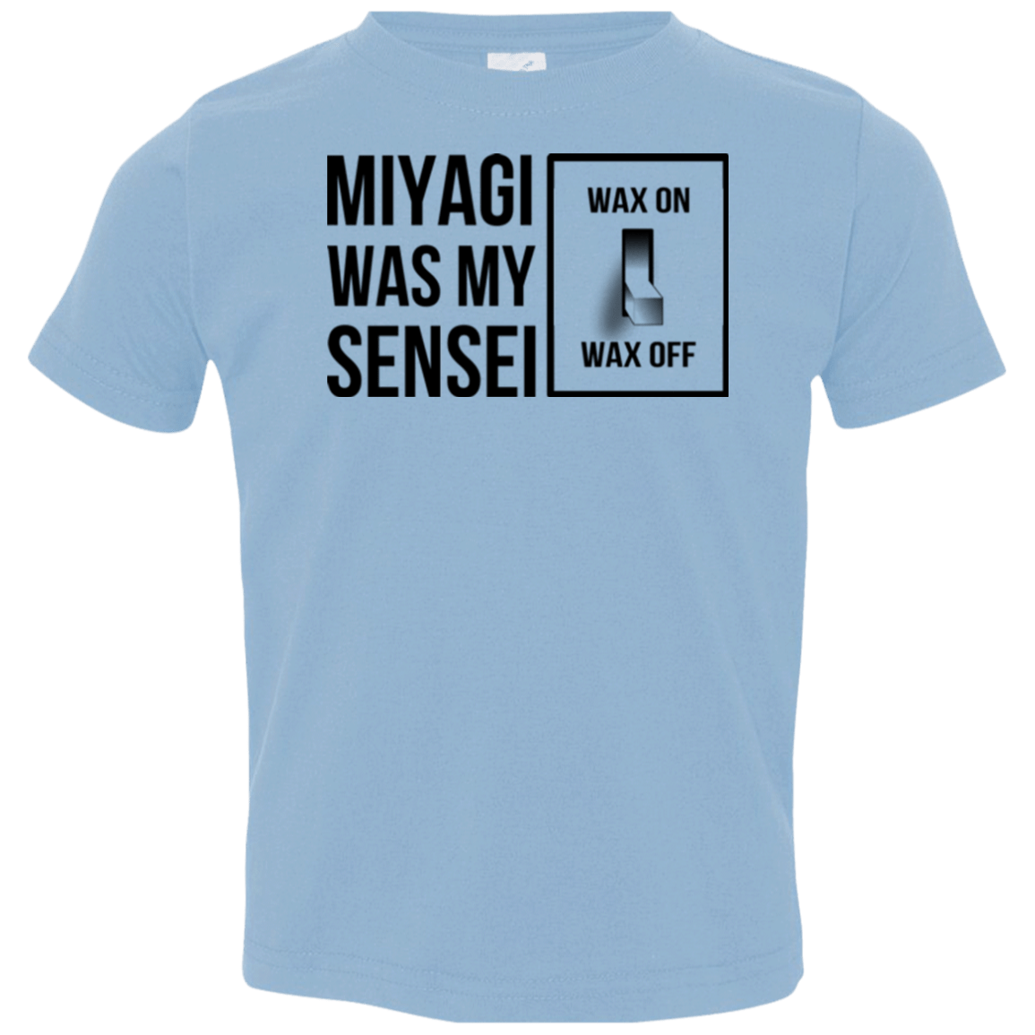 T-Shirts Light Blue / 2T My Sensei Toddler Premium T-Shirt