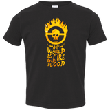 T-Shirts Black / 2T My World Is Fire Toddler Premium T-Shirt