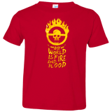 T-Shirts Red / 2T My World Is Fire Toddler Premium T-Shirt