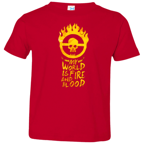 T-Shirts Red / 2T My World Is Fire Toddler Premium T-Shirt