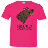 T-Shirts Hot Pink / 2T Mysteries Are Coming Toddler Premium T-Shirt