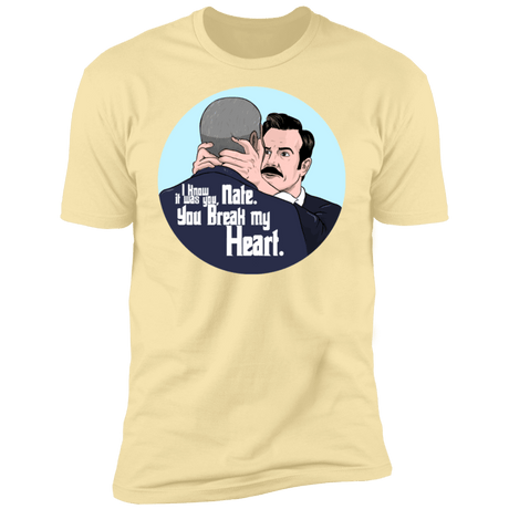 T-Shirts Banana Cream / S Nate, You Break my Heart Men's Premium T-Shirt