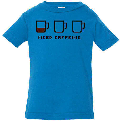 T-Shirts Cobalt / 6 Months Need Caffeine Infant Premium T-Shirt
