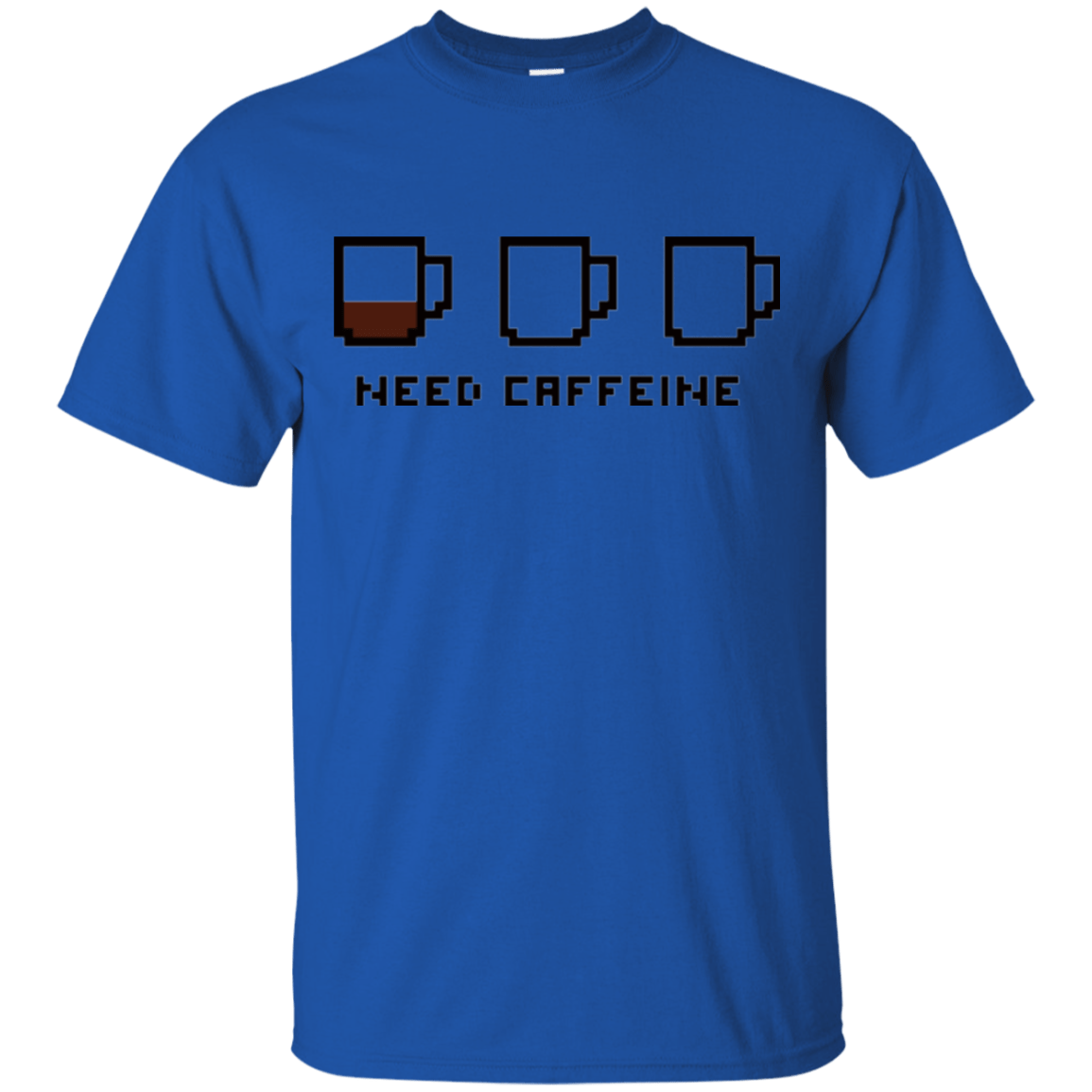 T-Shirts Royal / Small Need Caffeine T-Shirt