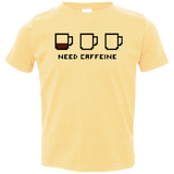 T-Shirts Butter / 2T Need Caffeine Toddler Premium T-Shirt