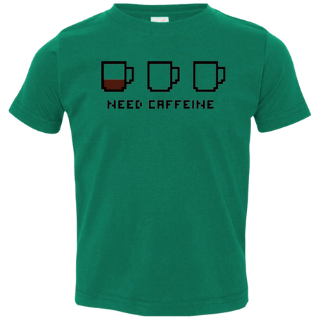 T-Shirts Kelly / 2T Need Caffeine Toddler Premium T-Shirt