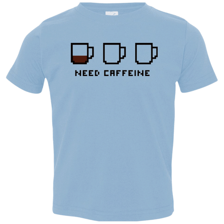 Need Caffeine Toddler Premium T-Shirt