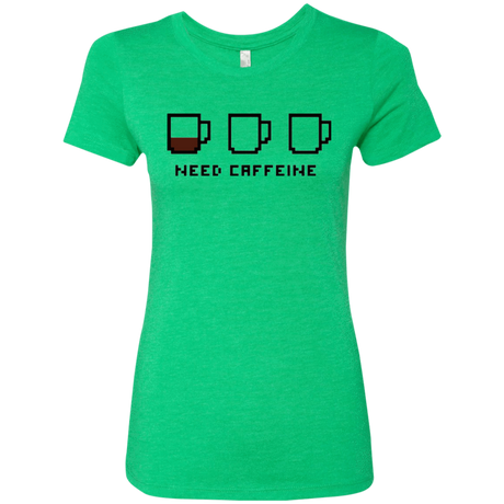 T-Shirts Envy / Small Need Caffeine Women's Triblend T-Shirt