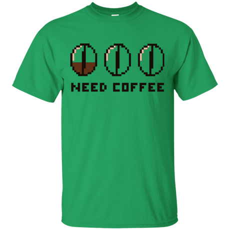 T-Shirts Irish Green / Small Need Coffee T-Shirt