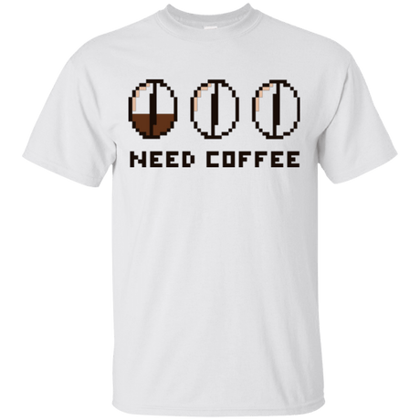 T-Shirts White / Small Need Coffee T-Shirt