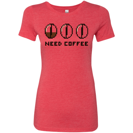 T-Shirts Vintage Red / Small Need Coffee Women's Triblend T-Shirt