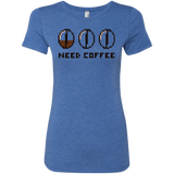 T-Shirts Vintage Royal / Small Need Coffee Women's Triblend T-Shirt