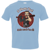 T-Shirts Light Blue / 2T Negan Chooses You Toddler Premium T-Shirt