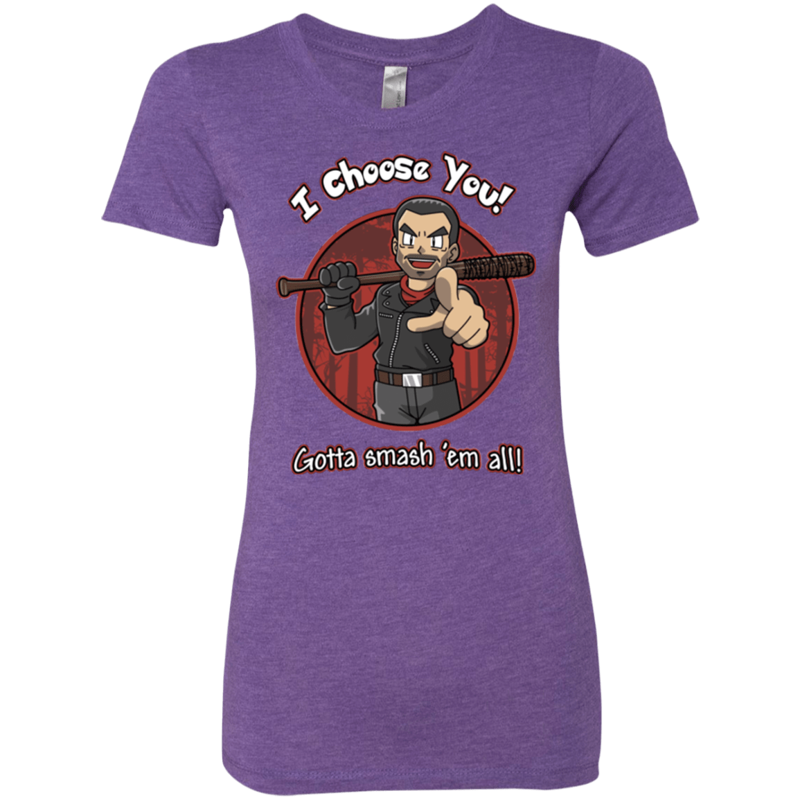 T-Shirts Purple Rush / Small Negan Chooses You Women's Triblend T-Shirt