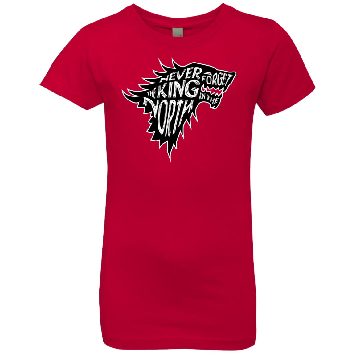 T-Shirts Red / YXS Never Forget The King In The North Girls Premium T-Shirt