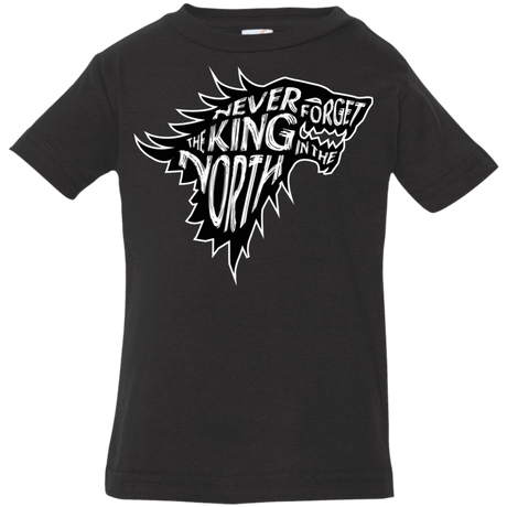 T-Shirts Black / 6 Months Never Forget The King In The North Infant Premium T-Shirt