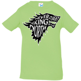 T-Shirts Key Lime / 6 Months Never Forget The King In The North Infant Premium T-Shirt