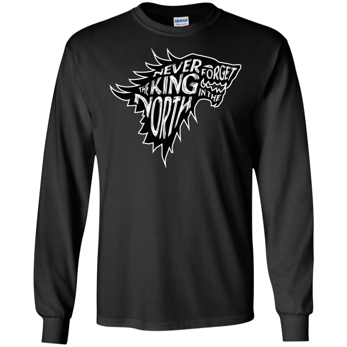 T-Shirts Black / S Never Forget The King In The North Men's Long Sleeve T-Shirt