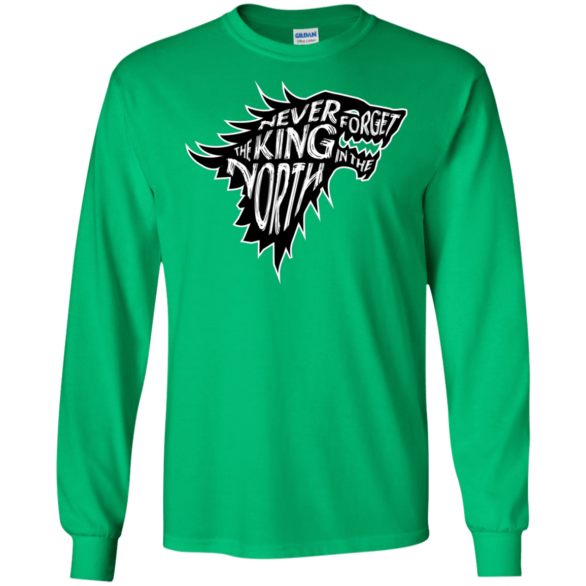 T-Shirts Irish Green / S Never Forget The King In The North Men's Long Sleeve T-Shirt