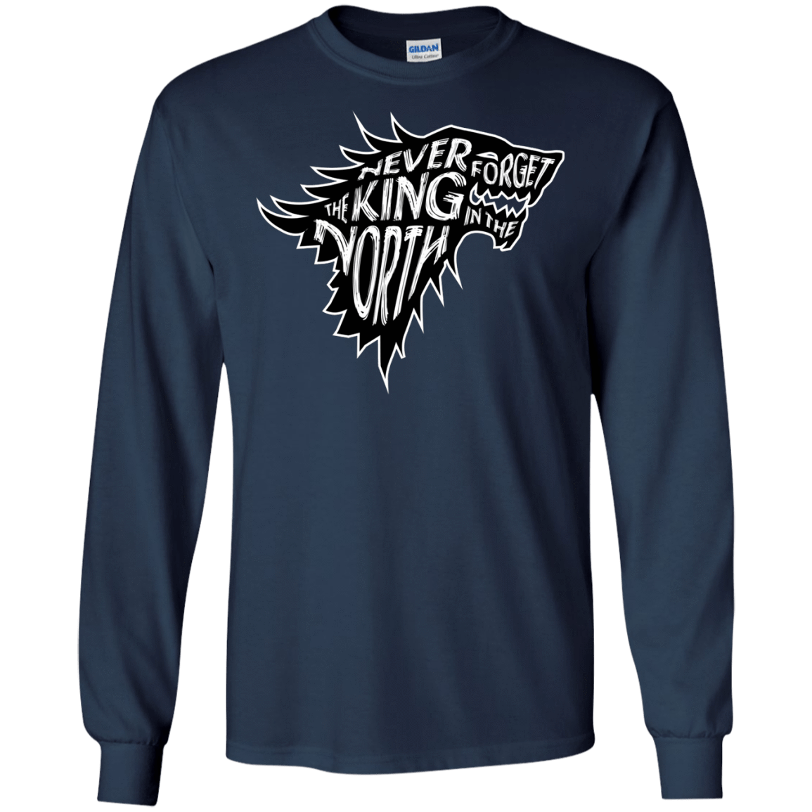 T-Shirts Navy / S Never Forget The King In The North Men's Long Sleeve T-Shirt