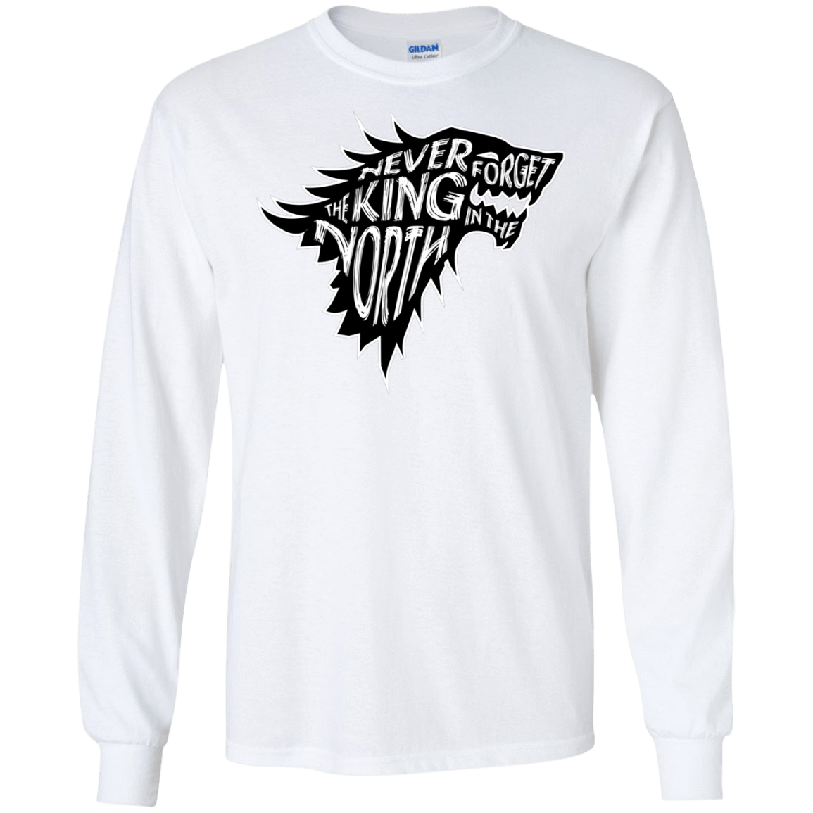 T-Shirts White / S Never Forget The King In The North Men's Long Sleeve T-Shirt