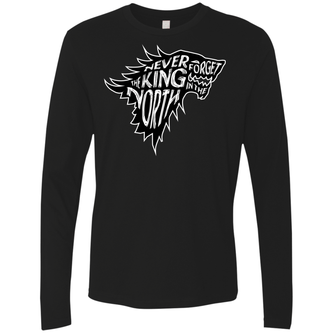 T-Shirts Black / S Never Forget The King In The North Men's Premium Long Sleeve