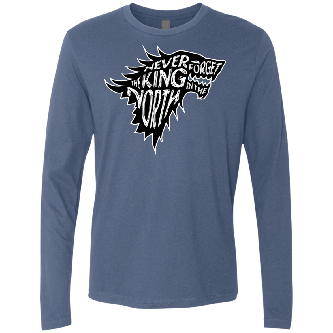 T-Shirts Indigo / S Never Forget The King In The North Men's Premium Long Sleeve