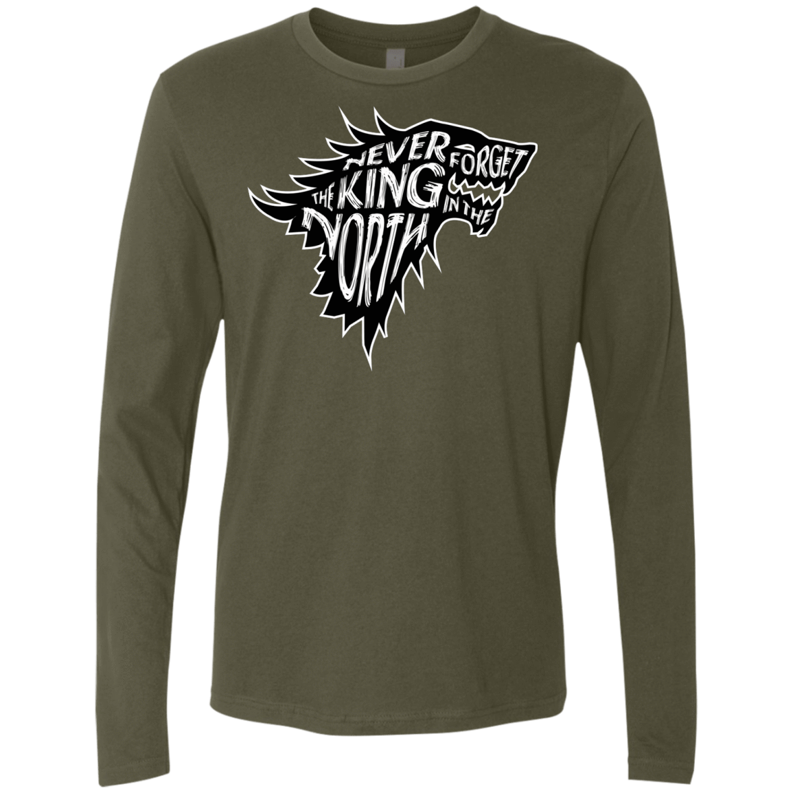 T-Shirts Military Green / S Never Forget The King In The North Men's Premium Long Sleeve