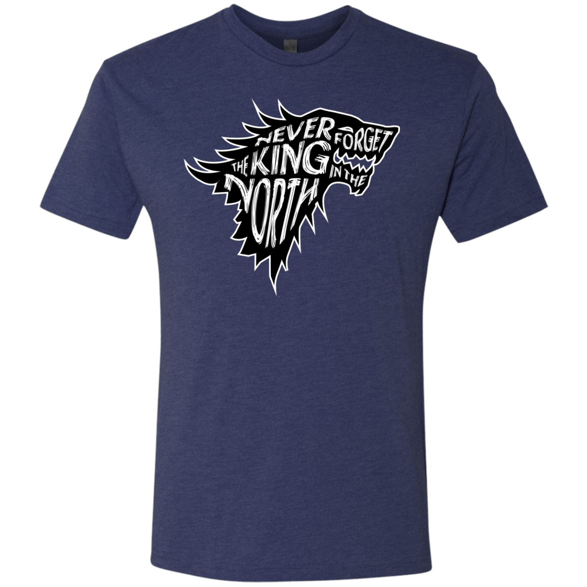 T-Shirts Vintage Navy / S Never Forget The King In The North Men's Triblend T-Shirt