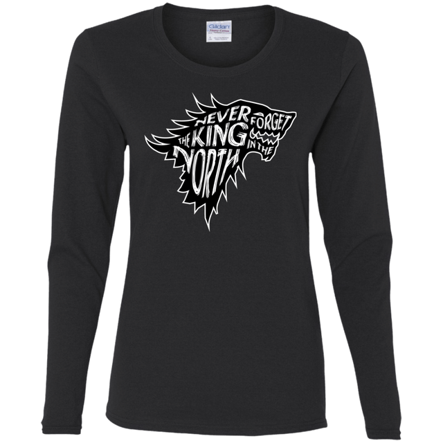 T-Shirts Black / S Never Forget The King In The North Women's Long Sleeve T-Shirt