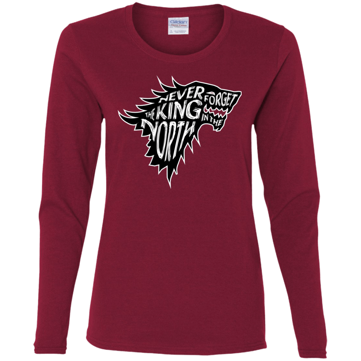 T-Shirts Cardinal / S Never Forget The King In The North Women's Long Sleeve T-Shirt