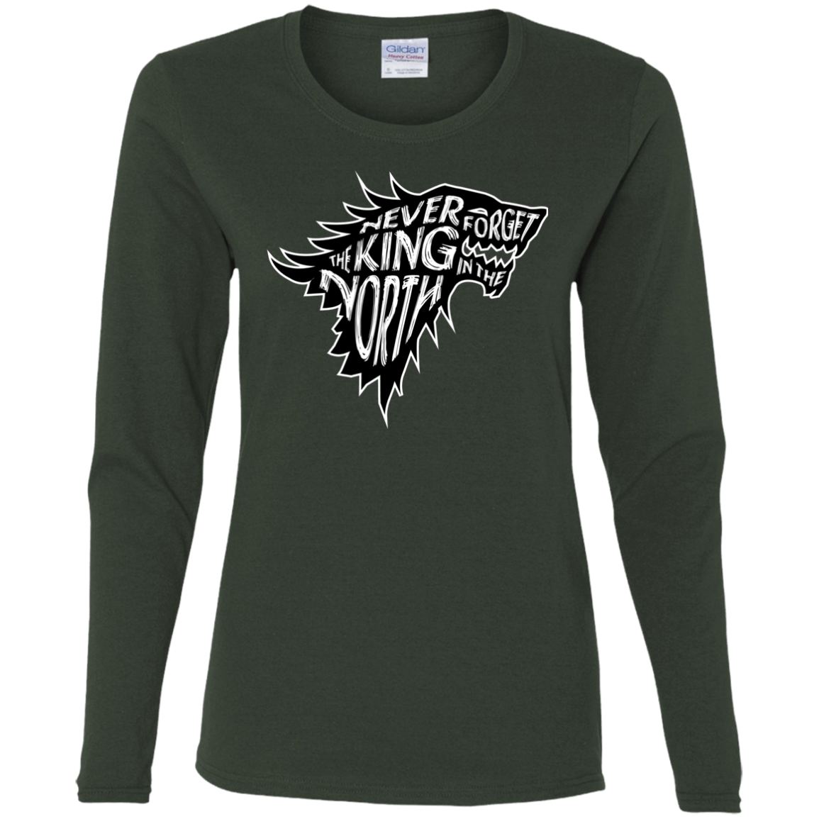 T-Shirts Forest / S Never Forget The King In The North Women's Long Sleeve T-Shirt