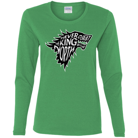T-Shirts Irish Green / S Never Forget The King In The North Women's Long Sleeve T-Shirt