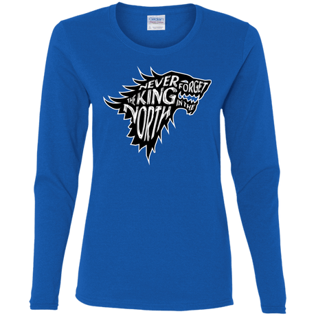 T-Shirts Royal / S Never Forget The King In The North Women's Long Sleeve T-Shirt