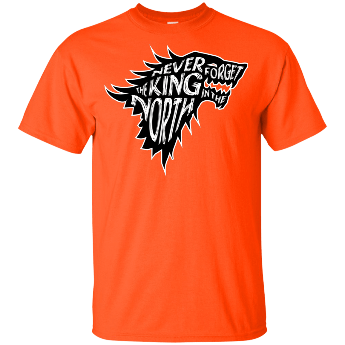 T-Shirts Orange / YXS Never Forget The King In The North Youth T-Shirt