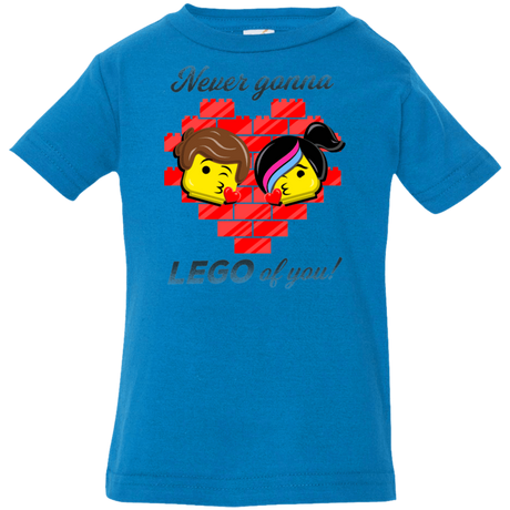 T-Shirts Cobalt / 6 Months Never LEGO of You Infant Premium T-Shirt