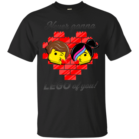 T-Shirts Black / S Never LEGO of You T-Shirt