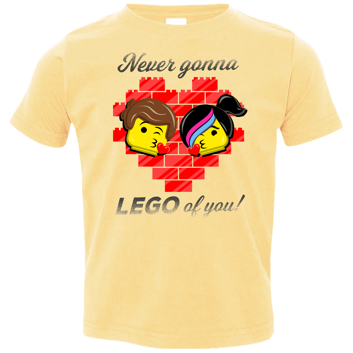 T-Shirts Butter / 2T Never LEGO of You Toddler Premium T-Shirt