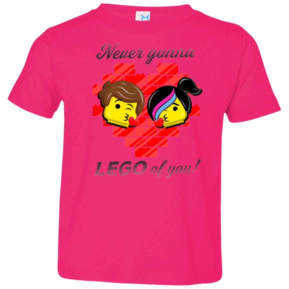 T-Shirts Hot Pink / 2T Never LEGO of You Toddler Premium T-Shirt