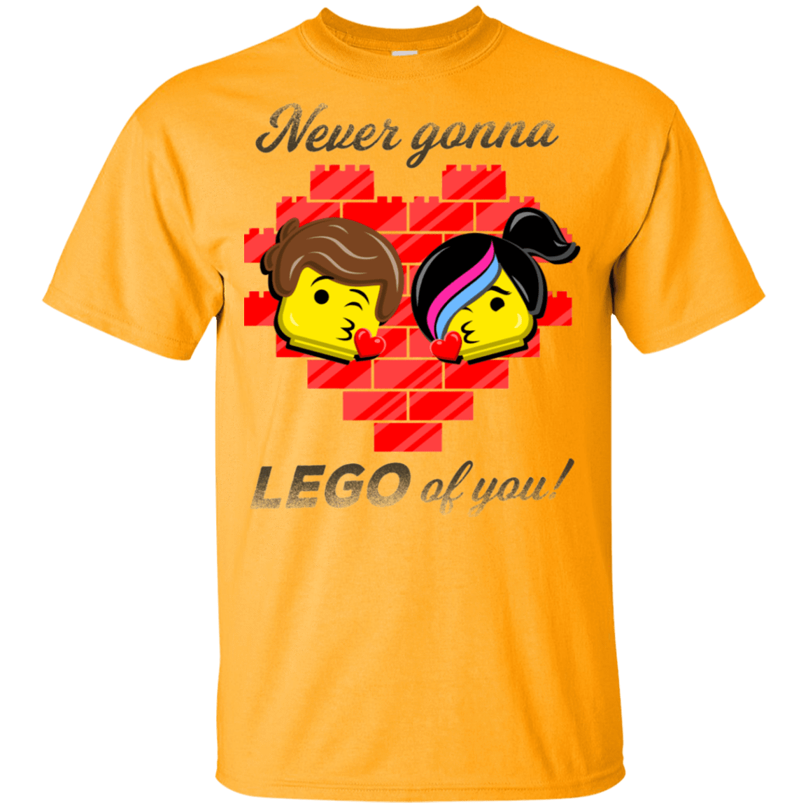 T-Shirts Gold / YXS Never LEGO of You Youth T-Shirt